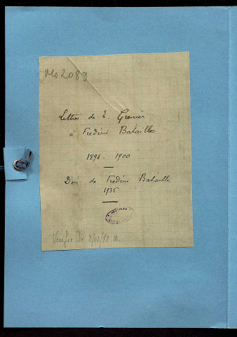 Ms 2089 - Lettres d'Edouard Grenier à Frédéric Bataille, 17 novembre 1894 -5 septembre 1900.