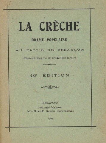 La Crèche : drame populaire au patois de Besançon recueilli d'après les traditions locales