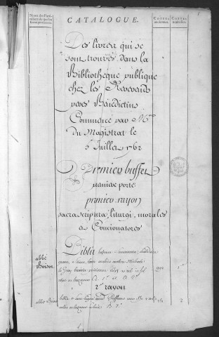 Ms 1273 - « Catalogue des livres qui se sont trouvés dans la Bibliothèque publique [de Besançon], chez les RR. PP. Bénédictins, commencé par Mrs du Magistrat le 5 juillet 1762 »