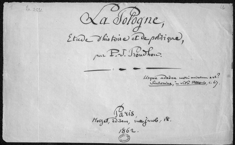 Ms 2832 - Tome I. Pierre-Joseph Proudhon. "La Pologne".