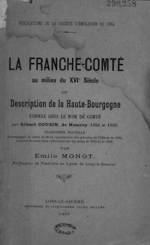 La Franche-Comté au milieu du XVIe siècle, ou Description de la Haute-Bourgogne connue sous le nom de Comté /