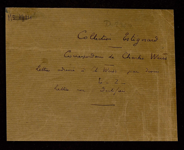 Ms 1914 - Correspondance de Charles Weiss (tome XXVII) : divers correspondants (Labanoff - Watteville). A la suite, correspondants non identifiés.