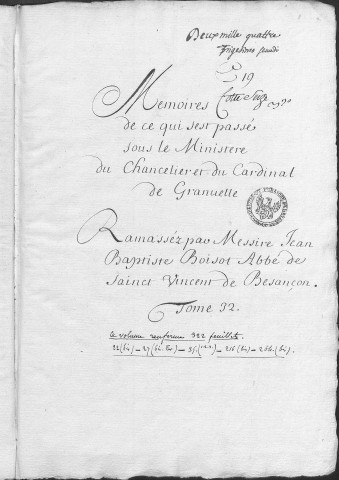 Ms Granvelle 32 - « Mémoires de ce qui s'est passé sous le ministère du chancelier et du cardinal de Granvelle... Tome XXXII. » (13 janvier 1582-31 décembre 1582)
