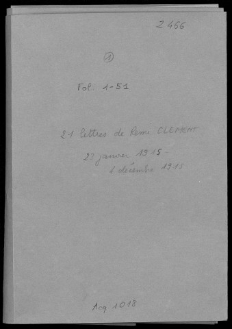 Ms Z 466 - Rémy Clément. Lettres. 23 janvier 1915 - 4 juillet 1920