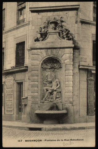 Besançon - Besançon - Fontaine de la Rue Ronchaux. [image fixe] , 1904/1930