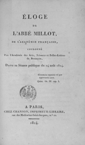 Eloge de l'abbé Millot ,de l'Académie française, couronné par l'Académie des arts, sciences et belles-lettres de Besançon, dans sa séance publique du 24 août 1814