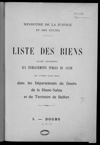 Liste des biens ayant appartenu aux établissements publics du culte qui avaient leur siège dans les départements du Doubs, de la Haute-Saône et du Territoire de Belfort /
