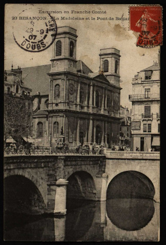 Besançon. - La Madeleine et le Pont de Battant [image fixe] , Besançon : Edition simili-photo, Teulet, Besançon, 1904/1907