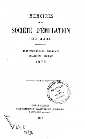 01/01/1878 - Mémoires de la Société d'émulation du Jura [Texte imprimé]