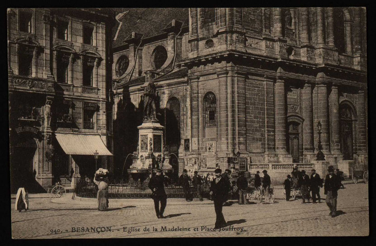 Besançon. - Madeleine. Place et Statue Jouffroy [image fixe] , Besançon : J. Liard, édit. Besançon, 1904/1907