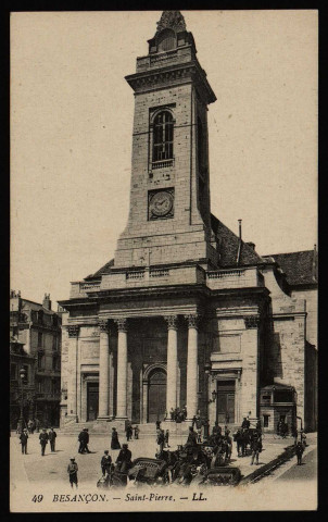 Besançon. - Saint-Pierre [image fixe] , Paris : Lévy Fils et Cie ; LL., 1904/1919