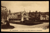 Besançon. - Le Casino et les Bains Salins de la Mouillère [image fixe] , Besançon : Etablissement C. Lardier - Besançon (Doubs), 1904/1950