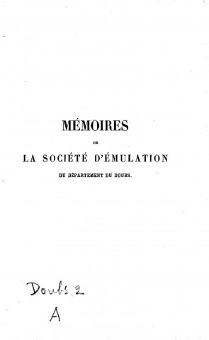 01/01/1862 - Mémoires de la Société d'émulation du Doubs [Texte imprimé]