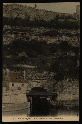 Besançon. - Le canal sous la Citadelle [image fixe] , Besançon, 1904/1905