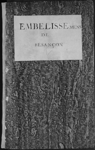 Ms Baverel 91 - « Embellissemens de Besançon »