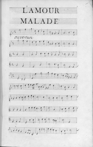 L'Amour malade / musique de Jean-Baptiste Lully ; livret de Francisco Buti