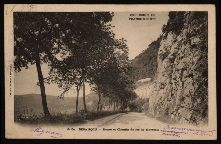 Besançon - Route et Chemin de fer de Morteau [image fixe] , Besançon : Teulet. Editeur, 1897/1902