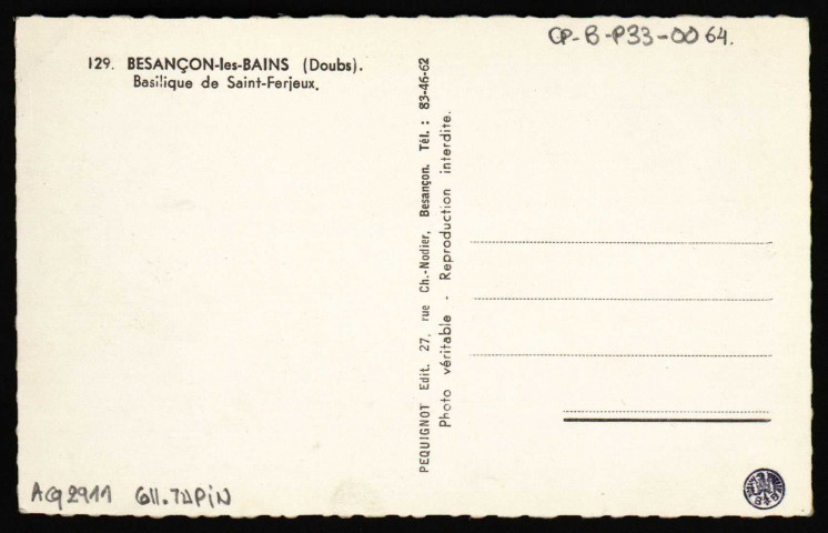 Besançon. - Basilique de Saint-Ferjeux [image fixe] , Besançon : PEQUINOT Edit, rue Ch.-Nodier, 1950/1970