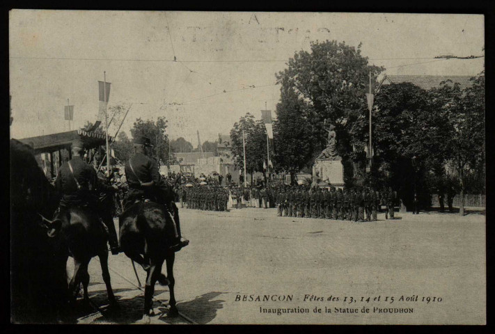 Besançon - Fêtes des 13, 14 et 15 Août 1910 - Inauguration de la Statue de Proudhon. [image fixe] , 1904/1910