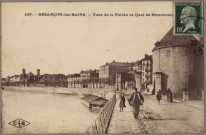 Tour de la Pelote et quai de Strasbourg.