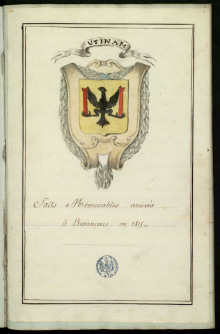 Ms Baverel 80 - « Faits mémorables arrivés à Besançon en 1815 », par l'abbé J.-P. Baverel