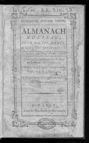 Le Neuf thermidor : almanach nouveau pour la IVè année de la République française : [1795-1796] , A Paris : chez les marchands de nouveautés