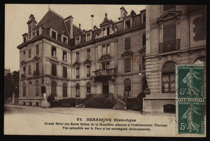 Grand Hôtel des Bains Salins de la Mouillère attenant à l'établissement Thermal. Vue splendide sur le Parc et les montagnes environnantes [image fixe] , Paris : I P. M, 1904/1911