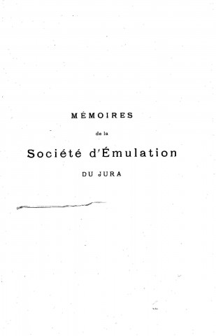 01/01/1939 - Mémoires de la Société d'émulation du Jura [Texte imprimé]