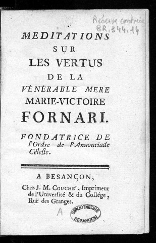 Méditations sur les vertus de la Vénérable mère Marie-Victoire Fornari, fondatrice de l'ordre de l'Annonciade céleste