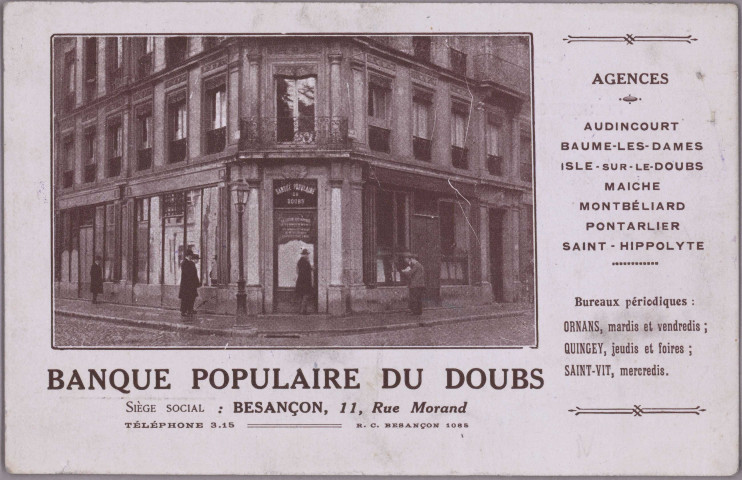 Banque Populaire du Doubs - Siége social : Besançon, 11, Rue Morand. [image fixe] , 1904/1930