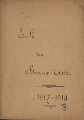 Ecole des Beaux Arts : Dossiers de demandes d'admission. Cahiers d'inscriptions