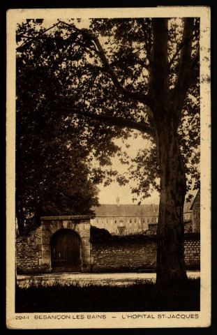Besançon - Besançon-les-Bains - L'Hôpital St-Jacques. [image fixe] , Mulhouse : Braun & Cie, Imp.-Edit, 1904/1935