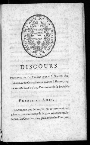 Discours prononcé le 13 octobre 1791, à la Société des amis de la constitution séante à Besançon par M. Lapoule, président de la société