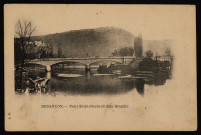 Besançon. - Pont Saint-Pierre et fort Bregille [image fixe] : J.B., 1875/1903