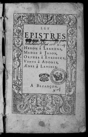 Les Epistres de Héron à Léandre, Médée à Jason, Orphée à Euridice, Vénus à Adonis, Aenée à Lavinie par M. Figuet