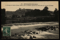 Le barrage du Doubs à Micaud. Dans le fond, la Citadelle construite au XVIIe siècle sur les plans de Vauban [image fixe] , Paris : I. P. M., 1904/1914