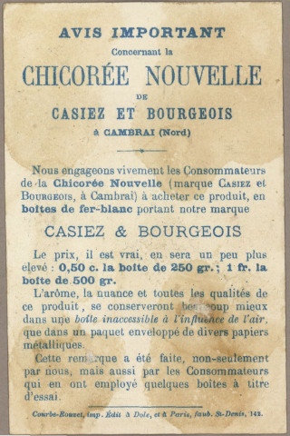 Avis de passage publicitaire de Chicorée nouvelle de Casiez et Bourgeois à Cambrai, Courbe-Rouzet, imp Edit à Dole, et à Paris, faub. St-Denis 142 au verso, comprenant une image au recto : Sentinelles Kroumirs.