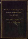 Ms 914 - Compte des revenus et de l'entretien des domaines qui composaient, en dehors des salines, le douaire qu'avait en Franche-Comté Mahaut d'Artois, veuve d'Othon IV, ancien souverain de cette province ; les recettes embrassent la période comprise entre la Saint-Michel de l'année 1304 et Pâques de l'an 1305, les dépenses étant rapportées jusqu'à la Saint-Michel de 1305