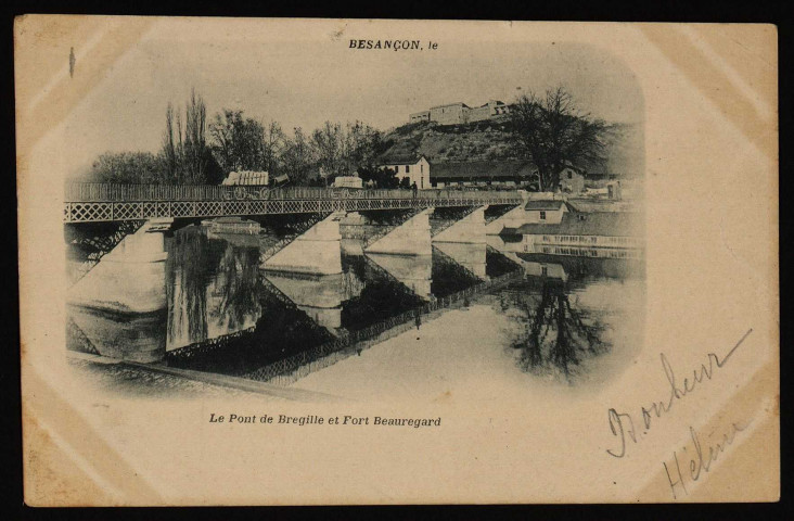 Le Pont Bregille et fort Beauregard [image fixe] , 1901/1902