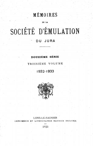01/01/1932 - Mémoires de la Société d'émulation du Jura [Texte imprimé]