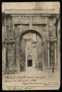 Besançon - Arc de Triomphe Romain (Porte Noire) [image fixe] 1897/1905