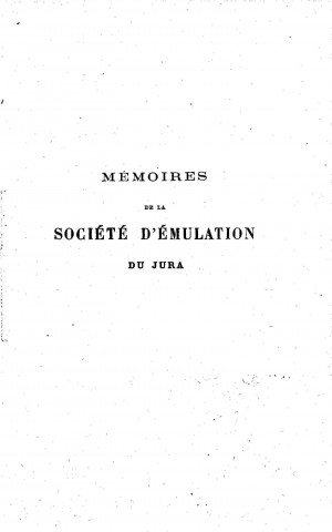 01/01/1869 - Mémoires de la Société d'émulation du Jura [Texte imprimé]