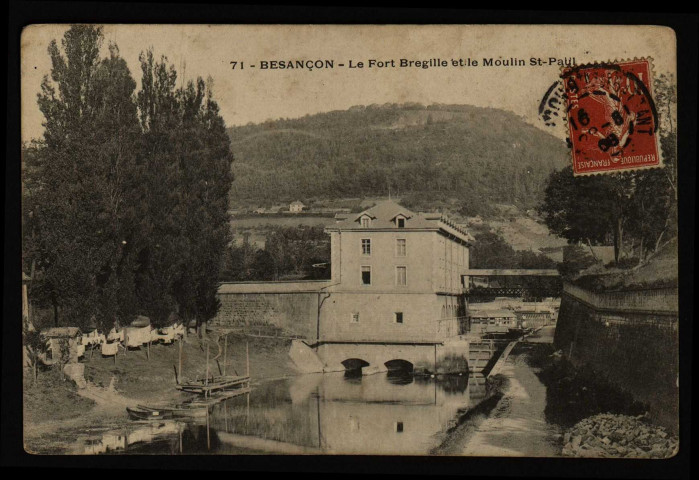 Besançon - Besançon - Le fort Bregille et le Les-Bains - Moulin St-Paul [image fixe] , Besançon, 1904/1908