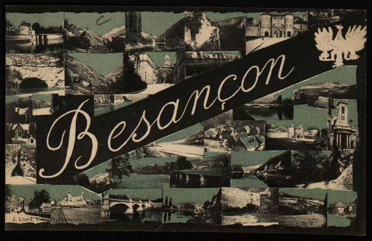 Besançon (carte souvenir multivues) [image fixe] , Besançon : J. Liard, Editeur, 1905/1908