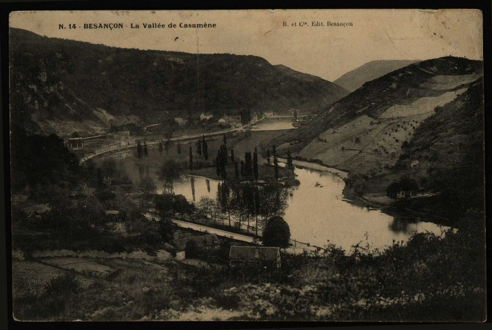 Besançon (Doubs) - La Vallée de Casamène [image fixe] , Besançon : B. et Cie Edit. Besançon, 1897/1900