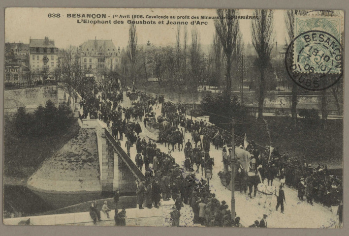 Besançon - 1er Avril 1906. Cavalcade au profit des Mineurs de COURRIERES - L'Eléphant des Bousbots et Jeanne d'Arc. [image fixe] , 1904/1906