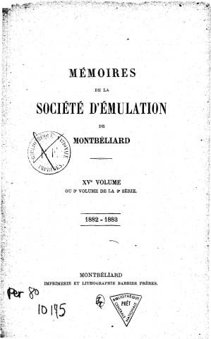 01/02/1882-1883 - Mémoires de la Société d'émulation de Montbéliard [Texte imprimé]