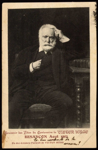 Un des derniers Portrait de Victor Hugo [image fixe] , Besançon, 1902