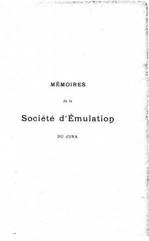 01/01/1899 - Mémoires de la Société d'émulation du Jura [Texte imprimé]