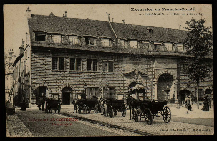 Besançon - Besançon - L'Hôtel de Ville (1563). [image fixe] , Besançon : Teulet, édit. Besançon, 1901/1907
